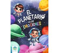 EL PLANETARIO DE LAS EMOCIONES