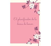 El Planificador de la dama de honor: Regalo para la dama de honor para los preparativos de la boda y la despedida de soltero I ¿Serás mi dama de honor? I Planificador para el mejor amigo I