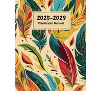 El Planificador Mensual 2025-2029: Agenda Personal de 5 Años para la Productividad con Pestañas