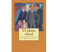 El plano astral: El naufragio del "Mistinguett"