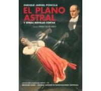 El Plano Astral Y Otras Novelas Cortas
