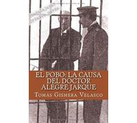 El Pobo: La Causa del Doctor Alegre Jarque