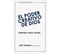 El Poder Creativo De Dios Obrara Para Usted/ God's Creative Power Will Work for You
