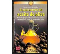 El poder curativo del aceite de oliva