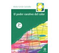 El Poder Curativo Del Color (2ª Ed.)