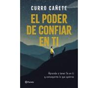 El Poder De Confiar En Ti