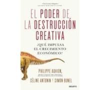 El Poder De La Destrucción Creativa (ebook)