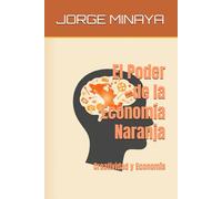 El Poder de la Economía Naranja: Creatividad y Economía