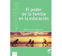 El poder de la familia en la educación (Libros de Síntesis)