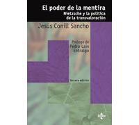 El poder de la mentira: Nietzsche y la política de la transvaloración (Ventana Abierta)