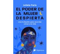 El Poder De La Mujer Despierta