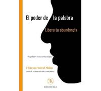 El poder de la palabra: Libera tu abundancia, tu palabra es tu varita mágica: 33 (New Thought)