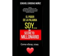 EL PODER DE LA PALABRA SOY...: UN SECRETO MILLONARIO