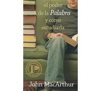 El Poder de la Palabra Y Como Estudiarla = How to Study the Bible (Bosquejos de Sermones Portavoz)