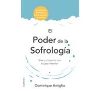 El Poder De La Sofrología (ebook)