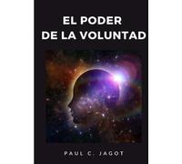 El poder de la voluntad (traducido)