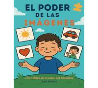 El poder de las imágenes: A mi cabeza no le salen las palabras