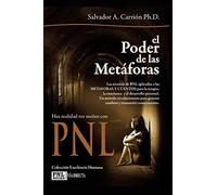 El Poder De Las Metáforas: Haz realidad tus sueños con PNL (SIN COLECCION)