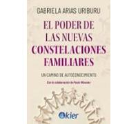 El Poder De Las Nuevas Constelaciones Familiares