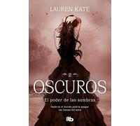 El poder de las sombras (Oscuros 2) (Ficción)
