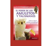 EL PODER DE LOS AMULETOS Y TALISMANES: un encuentro con la buena suerte y las ondas positiva
