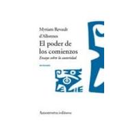 El Poder De Los Comienzos