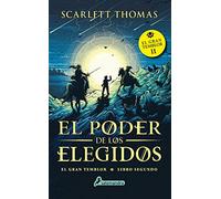 El poder de los elegidos: Gran Temblor II: 2 (Colección Salamandra Juvenil)