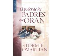 El poder de los padres que oran/ The Power Of A Praying Parent (Favoritos / Favorites)