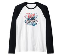 El poder de seguir creciendo comienza desde dentro, disfraz genial Camiseta Manga Raglan