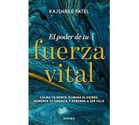 El poder de tu fuerza vital (Autoconocimiento)