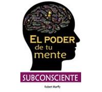 El Poder De Tu Mente Subconsciente (ebook)