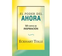 El poder del ahora. 50 cartas de inspiración | Eckhart Tolle