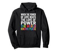 El Poder del Amor Arco Iris Refranes para la Paz Sudadera con Capucha
