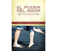 El poder del amor: El matrimonio no es para aguantarlo... ¡es para disfrutarlo!