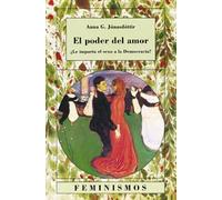 El poder del amor: ¿Le importa el sexo a la democracia? (Feminismos)