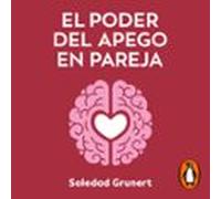 El Poder Del Apego En Pareja