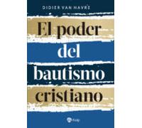 El poder del bautismo cristiano