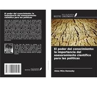 El poder del conocimiento: la importancia del asesoramiento científico para las políticas