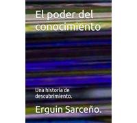 El poder del conocimiento: Una historia de autodescubrimiento.