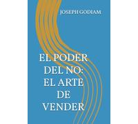 EL PODER DEL NO: EL ARTE DE VENDER