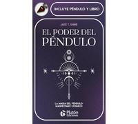 El poder del péndulo: La magia del péndulo: magnetismo cósmico (Colección Centinela)