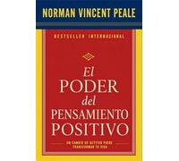 El Poder del Pensamiento Positivo