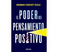 El Poder Del Pensamiento Positivo