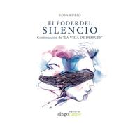 El poder del silencio: Continuación de "La vida de después"