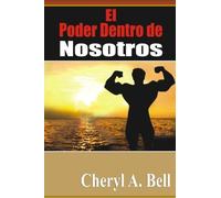 El Poder Dentro de Nosotros: Volume 2
