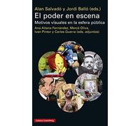 El poder en escena: Motivos visuales en la esfera pública (Ensayo)