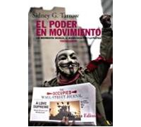 El poder en movimiento: Los movimientos sociales, la acción colectiva y la política - 3ª edición revisada y actualizada (Alianza Ensayo)