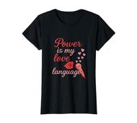 El Poder es mi Amor Lenguaje Feminista Girl Power Camiseta