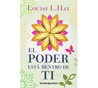 El poder está dentro de ti (Books4pocket crec. y salud)