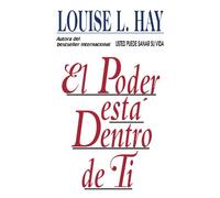 El Poder Esta Dentro de Ti = the Power Is Within You = The Power is Within You